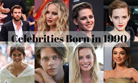 1990 born celebrities